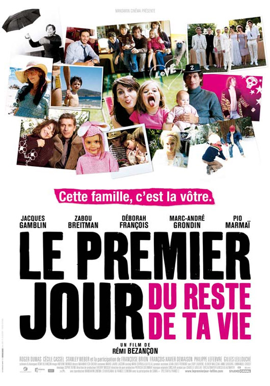The First Day of the Rest of Your Life (Le Premier Jour du reste de ta vie)