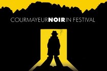 Courmayeur Noir In Festival: "un programma spettacolare"