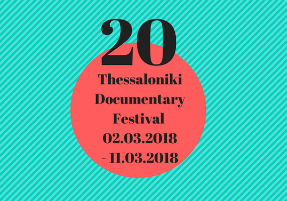 REPORT: Thessaloniki Documentary Festival 2018
