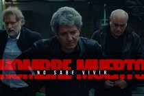 Hombre muerto no sabe vivir