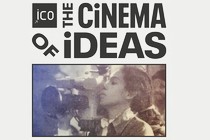 La británica Independent Cinema Office presenta la plataforma The Cinema of Ideas
