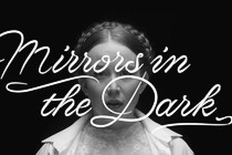 Mirrors in the Dark