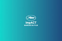 Le Marché du Film inaugure les ateliers impACT Lab