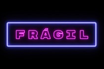 Fragile