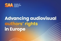 La Società degli Autori Audiovisivi pubblica l'opuscolo Advancing Audiovisual Authors' Rights in Europe