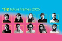 EFP’s Future Frames selects ten emerging filmmakers to keep an eye on