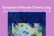 European Arthouse Cinema Day invites cinemas worldwide to join its 11th edition