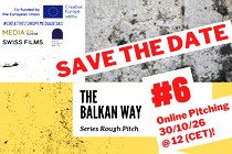 Series Rough Pitch – The Balkan Way sélectionne neuf projets pour sa 6e édition